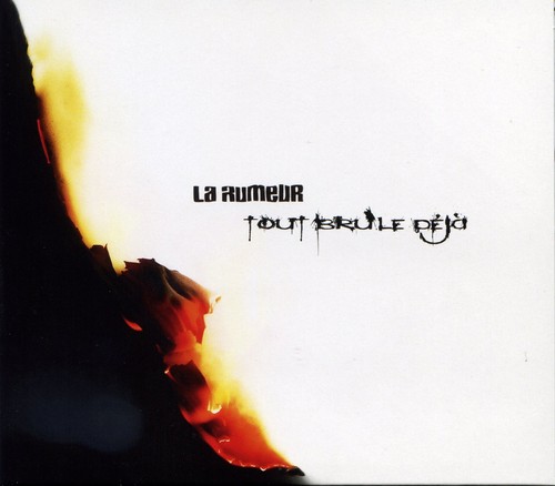 Rumeur tout brule - tout, (cd)