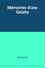 Mémoires d'une Geisha