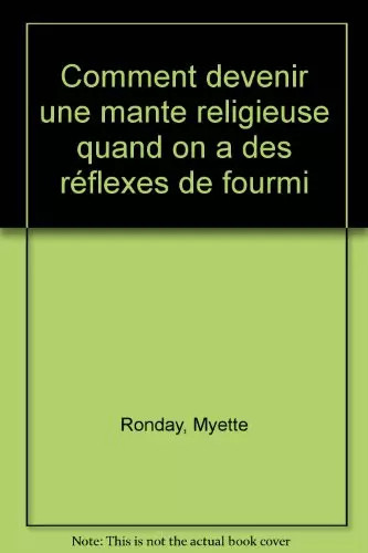 Comment devenir une mante