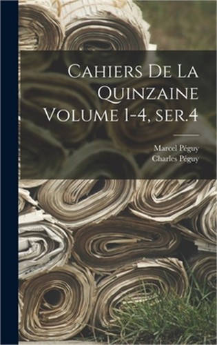 Cahiers quinzaine volume - de, la