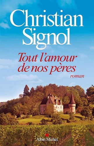 Tout amour nos pères - de,