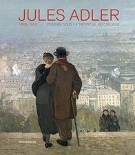 Jules Adler (1865-1952) Peindre Sous La Troisième République