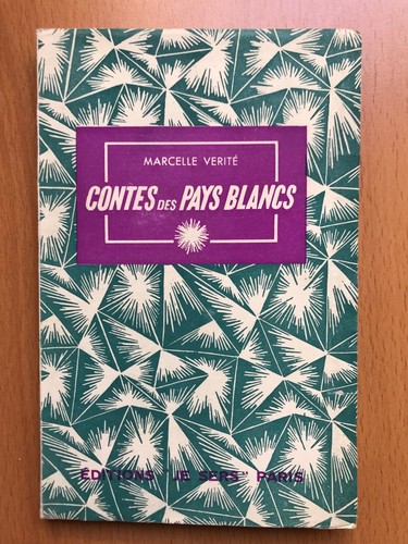 Contes des pays blancs - blancs,