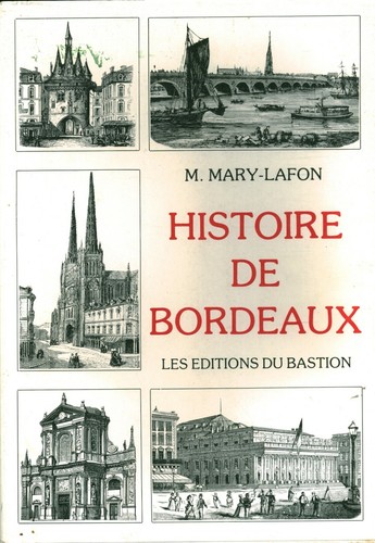 Livre histoire bordeaux - histoire,