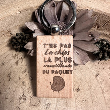 Porte-clé - t'es pas la chips la plus - Neuf - Beige - Personnalisé