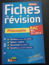 DEFIBAC FICHE REVISION PHILOSOPHIE TERMINALE L-ES-S: Fiches de révision | BORDAS