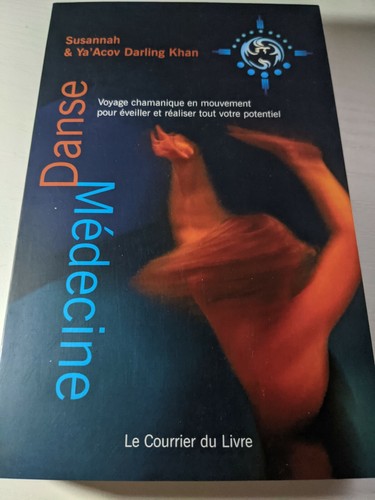 Danse médecine voyage - -,