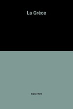 La Grèce, guide touristique