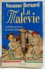 LA MALEVIE. La Chronique savoureuse d'un bordel au Moyen-Age de Suzanne BERNARD