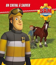 Sam le Pompier - Un cheval à