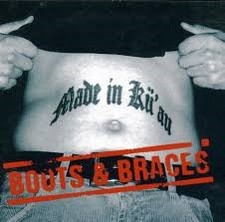 Boots & Braces Made In Kü'au - CD