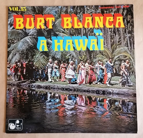 Burt blanca hawaï vol 13 - burt,