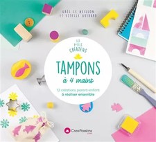 Tampons à 4 mains - 12 créations parent-enfant à réaliser ensemble, Gael Le neil