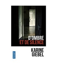 D'ombre et de silence, Karine