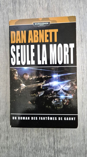 Seule mort dan abnett - la,