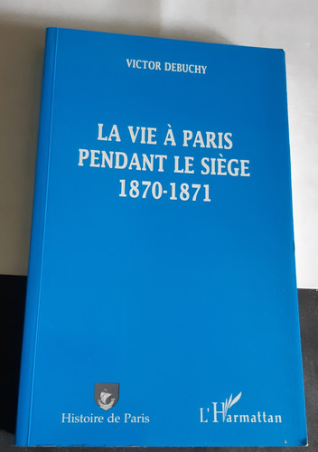 Vie paris pendant le - la,