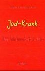Jod-krank : der Jahrhundert-Irrtum de Braunschweig-... | Livre | état acceptable
