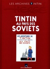 LES ARCHIVES TINTIN - HERGE - TINTIN au PAYS des SOVIETS - NEUF ss BLISTER