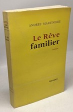 Le rêve familier | Martinerie