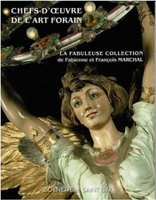 Catalogue  CHEF D'OEUVRE ART Forain col. Marchal 2011 70 pages chevaux bois