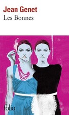 Les Bonnes - Genet, Jean
