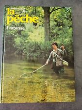 La Pêche Livre complet LAROUSSE