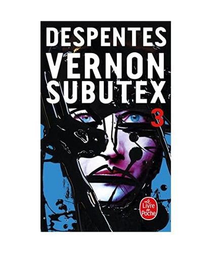 Vernon subutex despentes - vernon,