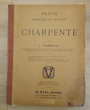 Livre Traité théorique et pratique Charpente L Mazerolle Compagnon Du Devoir 