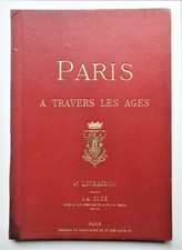 Paris À Travers Les Âges. 4ème Liv. La Cité Entre Pont Neuf Et Pont au Change