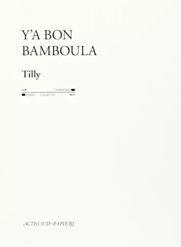 Bon bamboula tilly - y'a, bamboula,
