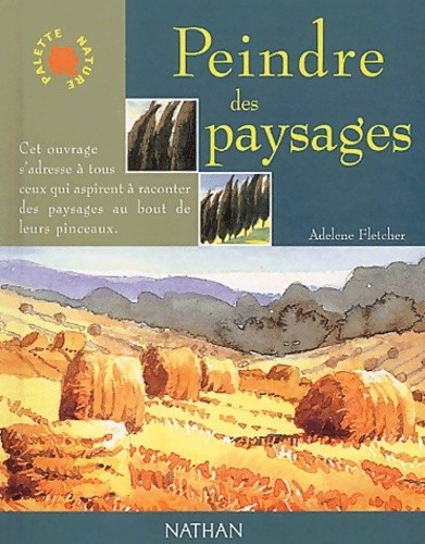 Peindre des paysages - paysages, adelene