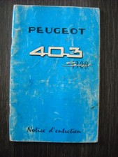 NOTICE CONDUITE ET ENTRETIEN PEUGEOT 403 SEPT 1300 - 1961