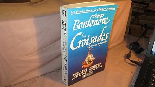 Les croisades royaume - les, et