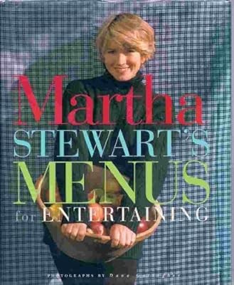 Martha stewarts menus for - stewarts,