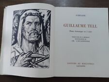 Schiller. Guillaume Tell. Illustrations de Ch. L’Eplattenier. 1944. Numéroté