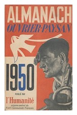 Almanach Ouvrier-Paysan Almanach De L'Humanité? 1950 Première Édition Broché