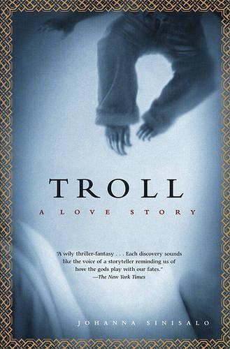 Johanna sinisalo troll - troll, (poche)