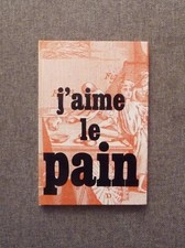 🌼 Le Pain- Huguette Couffignal- Robert Morel