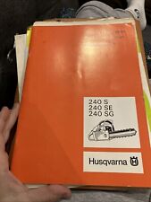 Ancienne Notice Entretien Tronçonneuse 240S SE SG Husqvarna Information Produit