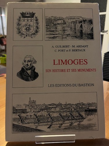 Limoges son histoire et ses - limoges,