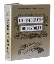 L’aristocratie du pistolet. Illustré ARMES
