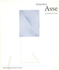 GENEVIÈVE ASSE, LA POINTE DE L'OEIL DE M.-C. MIESSNER ET M.-F. QUIGNARD