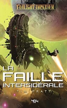 Twilight imperium la faille - twilight,