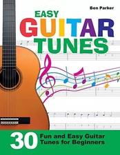 Easy Guitar Tunes: 30 Fun and