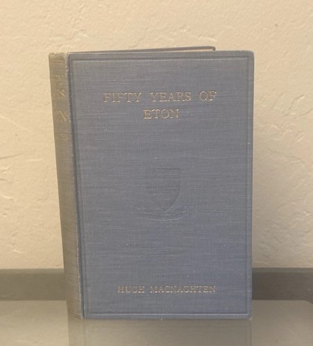 Fifty years eton - years, ~in