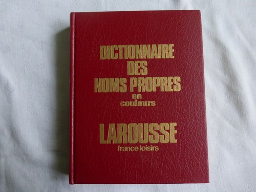 Dictionnaire des noms propres - dictionnaire,