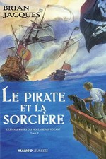 Les Naufragés du Hollandais-Volant, tome 2 : Le Pirate et la Sorcière, Brian Jac