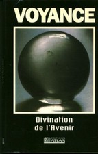 Livre Poche voyance divination de l'avenir éditions Atlas 1996