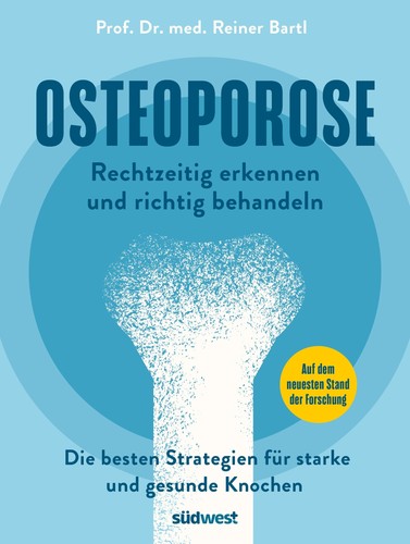 Reiner bartl osteoporose - reiner,
