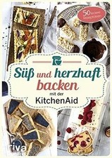 Süß und herzhaft backen mit